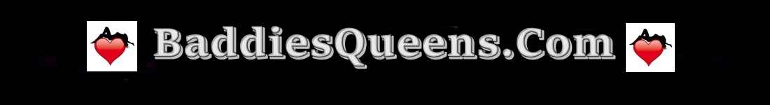 BaddiesQueens